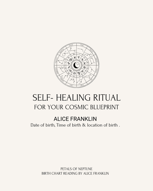 Self- healing Ritual based on your cosmic blueprint